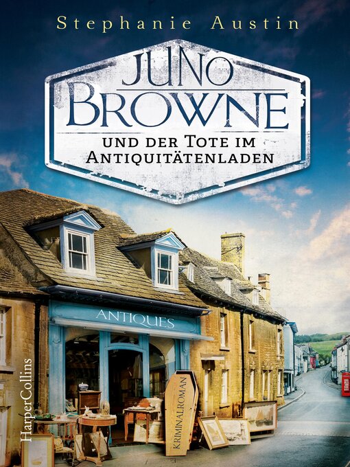 Title details for Juno Browne und der Tote im Antiquitätenladen by Stephanie Austin - Available